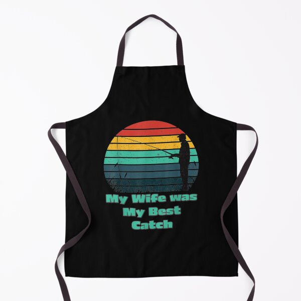 Item preview, My Wife Was My Best Catch designed and sold by shirleyfinley.