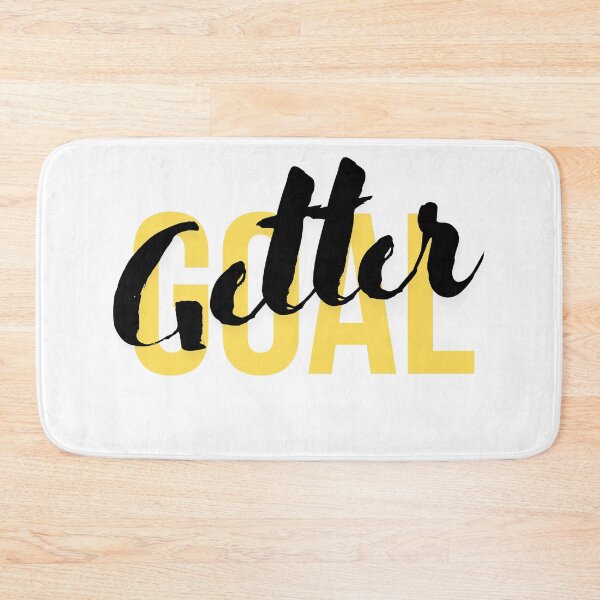 Item preview, GOAL GETTER designed and sold by EsmoozyDMaestro.