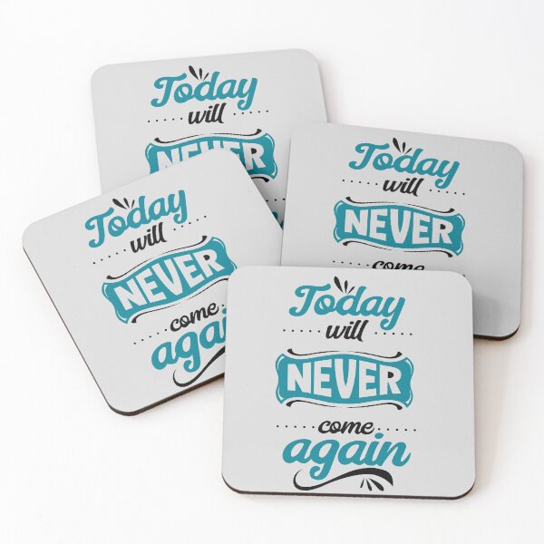 Item preview, Today will never come again designed and sold by Mande Arts.