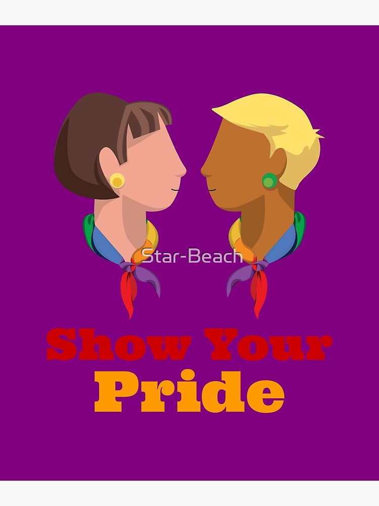 Show Your Pride Lesbian Couple Poster By Star Beach Redbubble