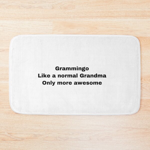 Item preview, Grammingo like a normal grandma only more awesome designed and sold by Yeewen88.
