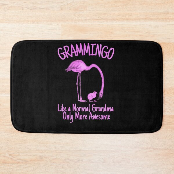 Item preview, Grammingo Like a Normal Grandma Only More Awesome Mom Flamingo designed and sold by Gordon Nelson.