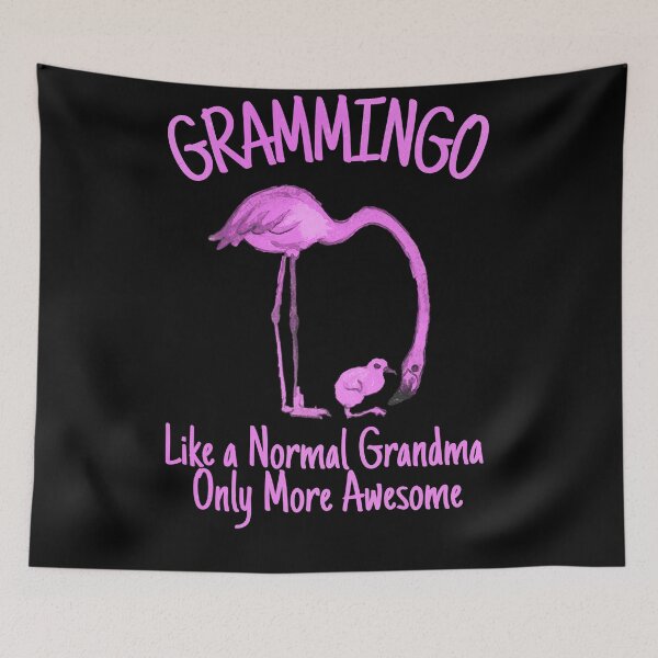 Item preview, Grammingo Like a Normal Grandma Only More Awesome Mom Flamingo designed and sold by Gordon Nelson.