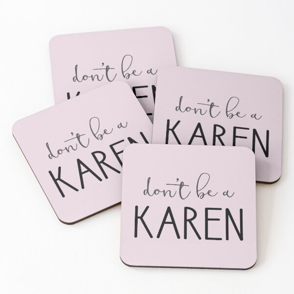 Item preview, Don't Be A Karen designed and sold by Amy VanMeter.