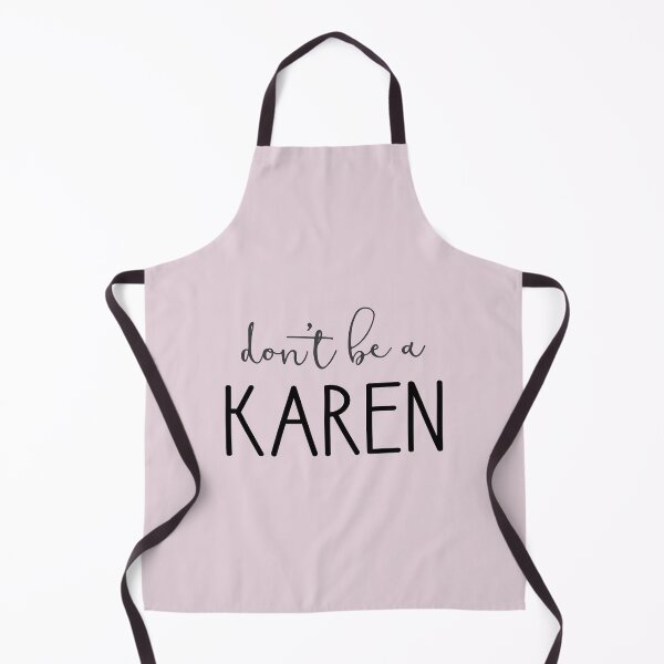 Item preview, Don't Be A Karen designed and sold by Amy VanMeter.