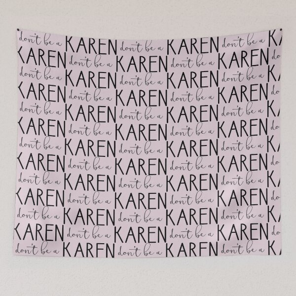 Item preview, Don't Be A Karen designed and sold by Amy VanMeter.