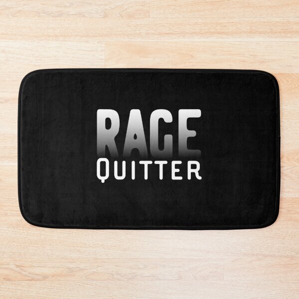 Item preview, RAGE QUITTER! designed and sold by jazzydevil.