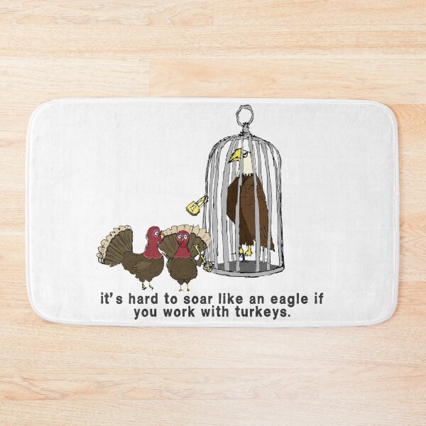 Item preview, It's hard to soar like an eagle if you work with turkeys. designed and sold by Moon1Face.