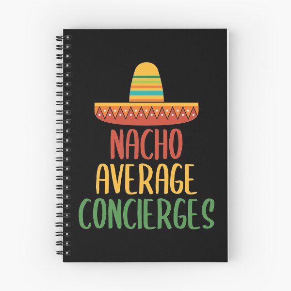 Item preview, Nacho Average Concierge designed and sold by livegood.