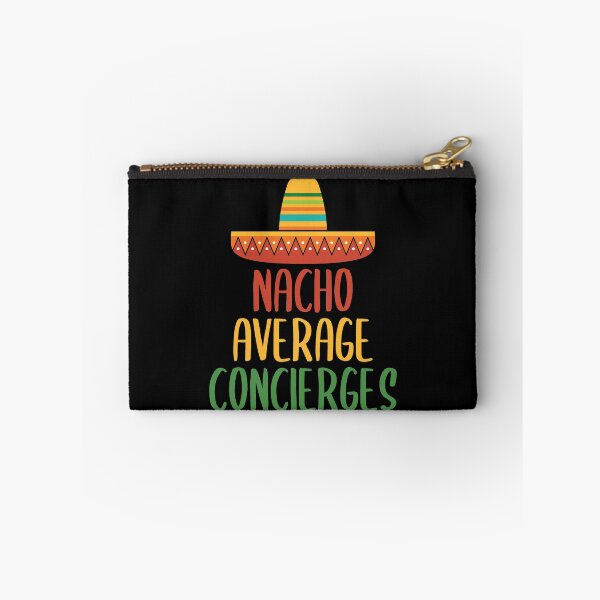 Item preview, Nacho Average Concierge designed and sold by livegood.