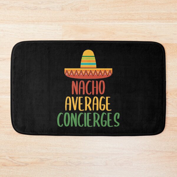 Item preview, Nacho Average Concierge designed and sold by livegood.