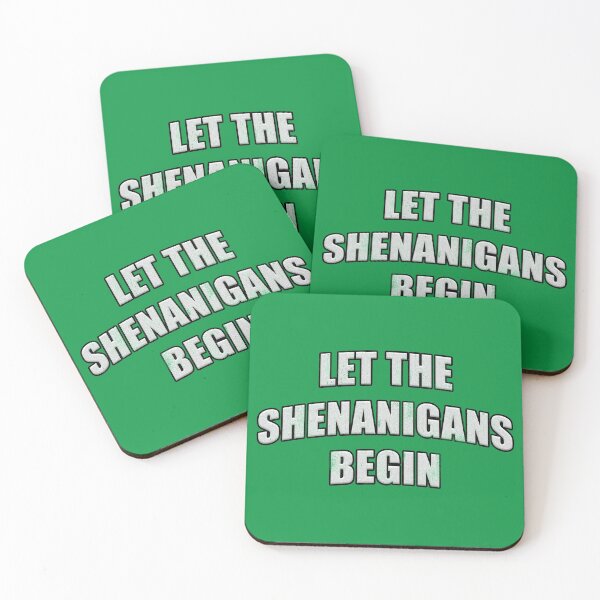 Item preview, Distressed Let the Shenanigans Begin (White Text) designed and sold by RoserinArt.
