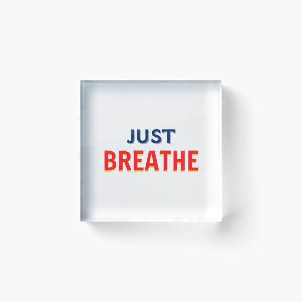 Item preview, Just Breathe designed and sold by chrisevanswife.