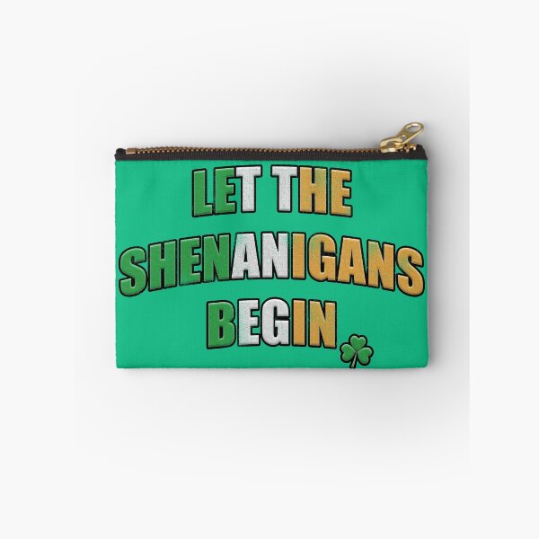 Item preview, Distressed Let the Shenanigans Begin designed and sold by RoserinArt.