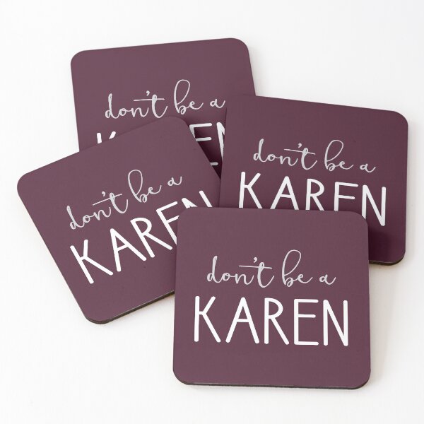 Item preview, Don't Be A Karen designed and sold by Amy VanMeter.