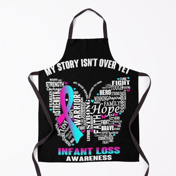 Item preview, My Story Isn't Over Yet Infant Loss Awareness designed and sold by RidnerStore.