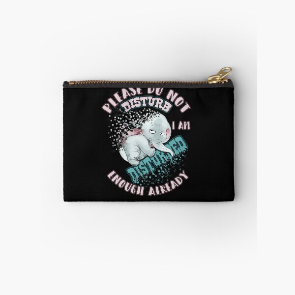 Item preview, Please Do Not Disturb I Am Disturbed Enough Already Funny Elephant designed and sold by BaseStore.