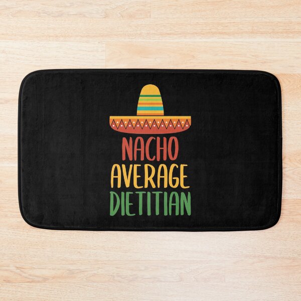 Item preview, Nacho Average Dietitian designed and sold by livegood.