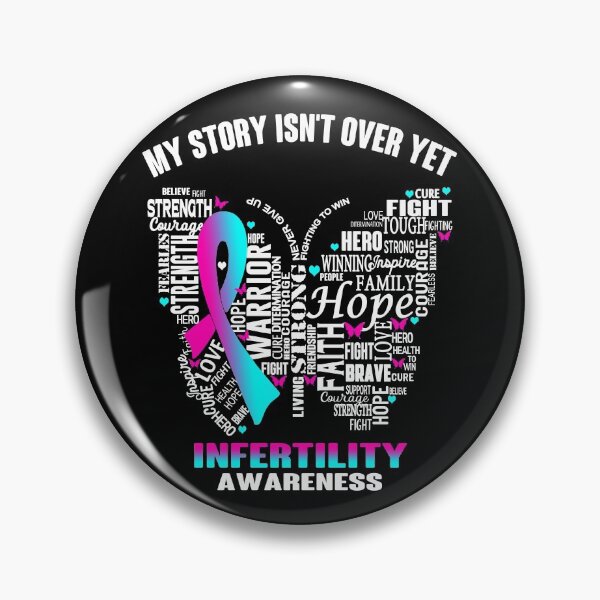 Item preview, My Story Isn't Over Yet Infertility Awareness designed and sold by RidnerStore.