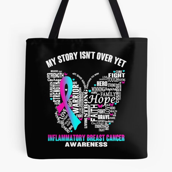 Item preview, My Story Isn't Over Yet Inflammatory Breast Cancer Awareness designed and sold by RidnerStore.