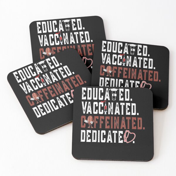 Item preview, Educated Vaccinated Caffeinated Dedicated Vaccine Nurse Gift designed and sold by glenn-designer.