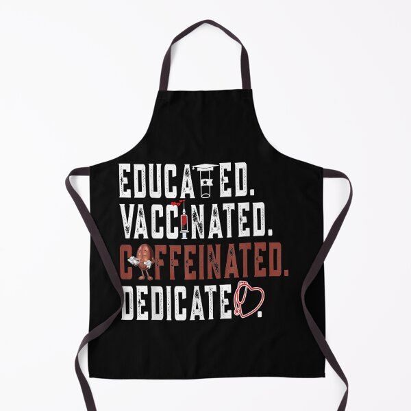 Item preview, Educated Vaccinated Caffeinated Dedicated Vaccine Nurse Gift designed and sold by glenn-designer.