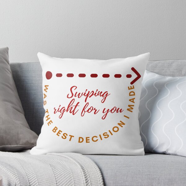 Item preview, Swiping right for you was the best decision I made designed and sold by DaphneyBlossom.