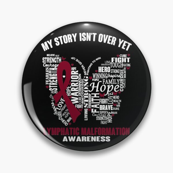 Item preview, My Story Isn't Over Yet Lymphatic Malformation Awareness designed and sold by RidnerStore.