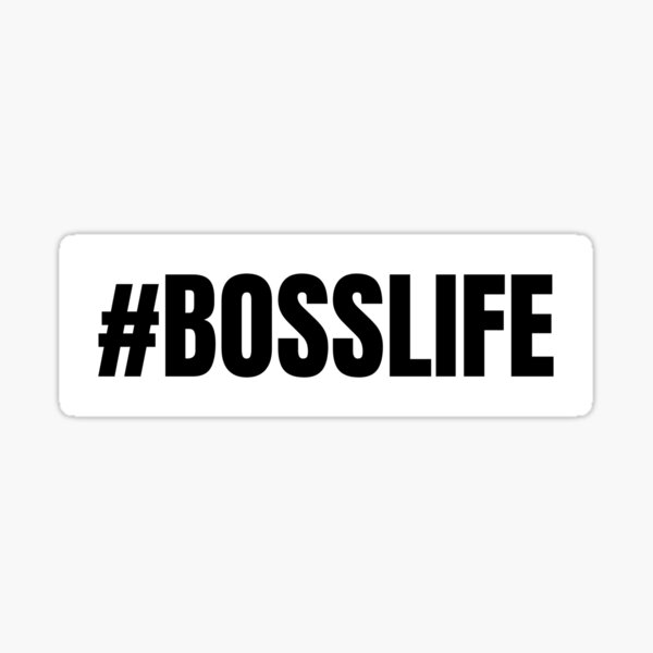 Item preview, #bosslife designed and sold by BosslifeCo.
