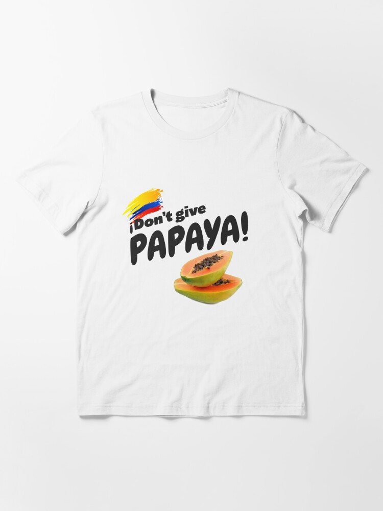 No Dar Papaya t-shirt – Eddie White Jr
