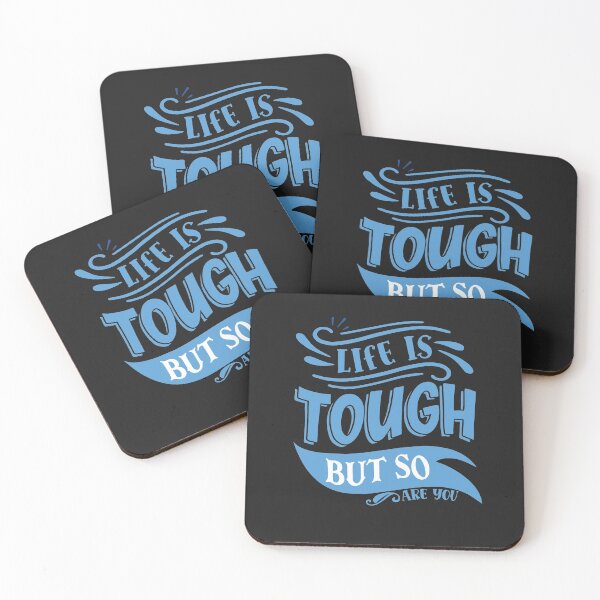 Item preview, Life is tough but so are you designed and sold by Mande Arts.