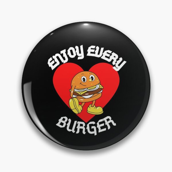 Item preview, Enjoy Every Burger designed and sold by Vibing-Right.