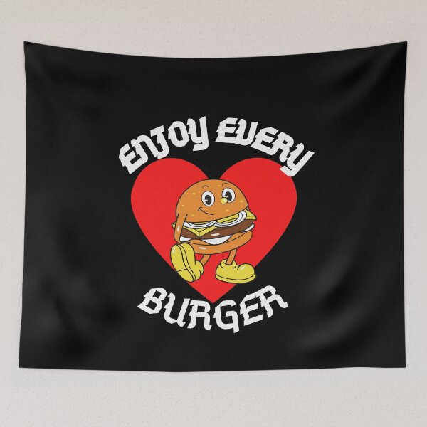 Item preview, Enjoy Every Burger designed and sold by Vibing-Right.