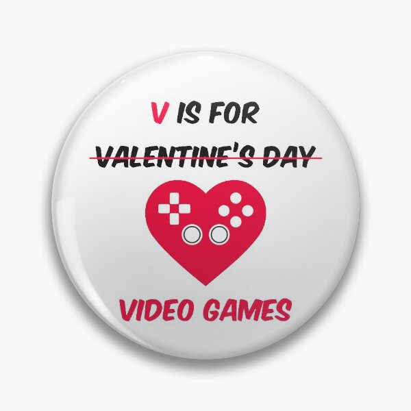 Item preview, v is for video games not valentines day designed and sold by Ashi17.
