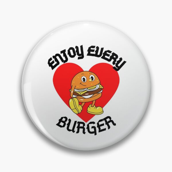 Item preview, Enjoy Every Burger designed and sold by Vibing-Right.