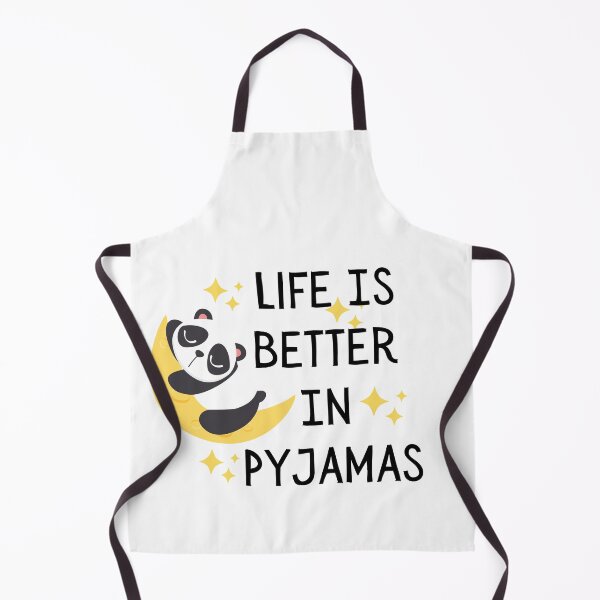 Item preview, Life Is Better In Pyjamas - sleepwear  designed and sold by hax28.