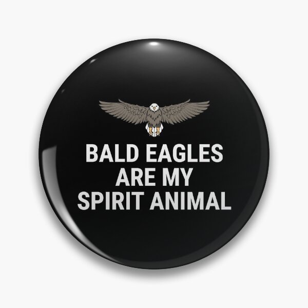 Item preview, Bald Eagles Are My Spirit Animal Eagle Lovers designed and sold by zcecmza.