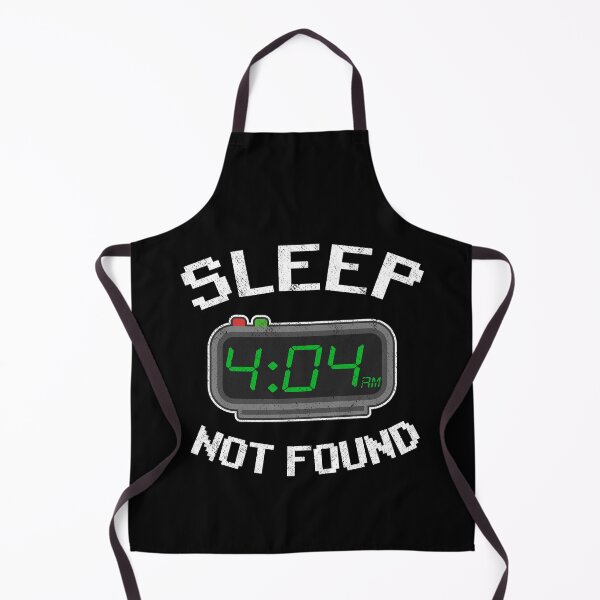 Item preview, Error 4:04 Sleep Not Found Funny Programmer Gift designed and sold by Stronzi.