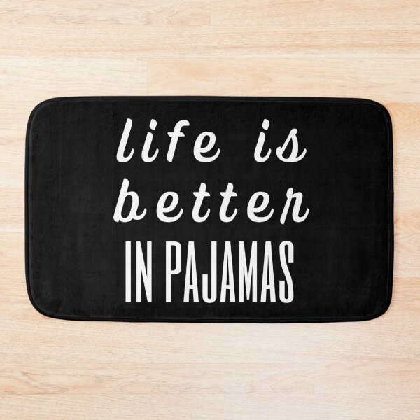 Item preview, Life Is Better in Pajamas designed and sold by ModkMerch.