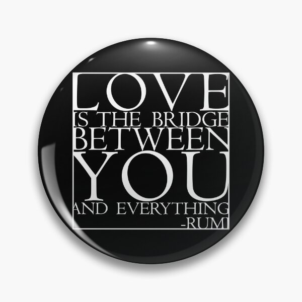 Item preview, LOVE IS THE BRIDGE designed and sold by PranaWorld.