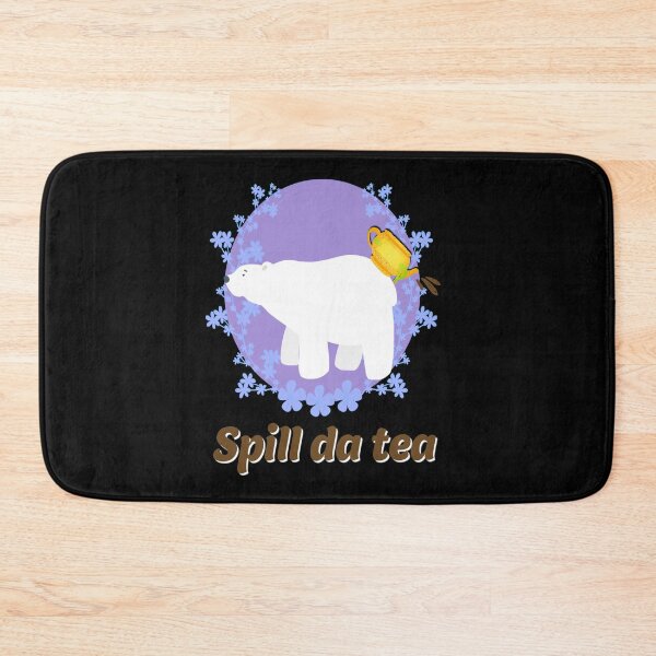 Item preview, Spill Da Tea Polar Bear designed and sold by Earthchild8888.