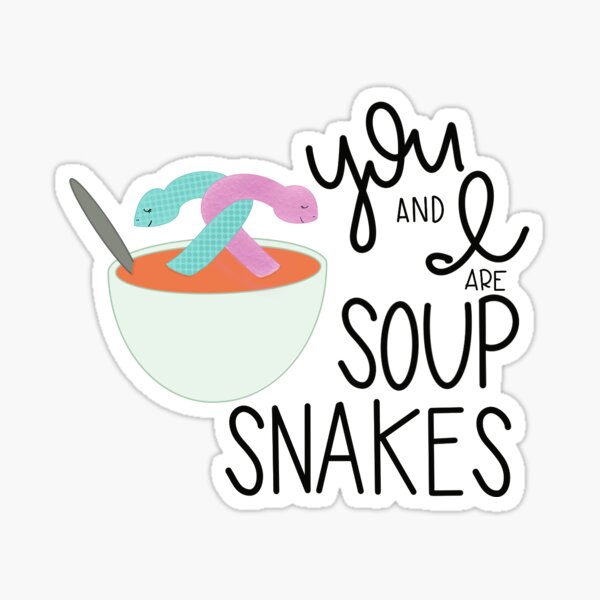 You And I Are Soup Snakes Travel Mug