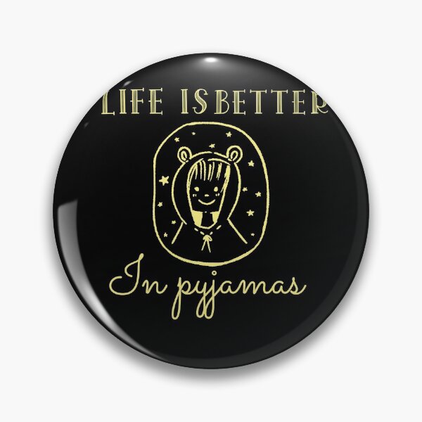 Item preview, Life Is Better In Pyjamas Funny Pyjama Gift For People Who Are Sleepy designed and sold by BigJackTees.