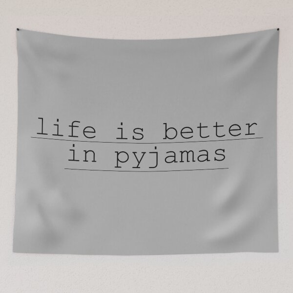 Item preview, Life is better in pyjamas designed and sold by Forever-Design.