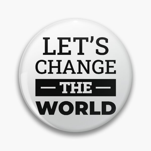 Item preview, Let's Change The World designed and sold by FilipeFerreira.