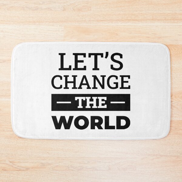 Item preview, Let's Change The World designed and sold by FilipeFerreira.