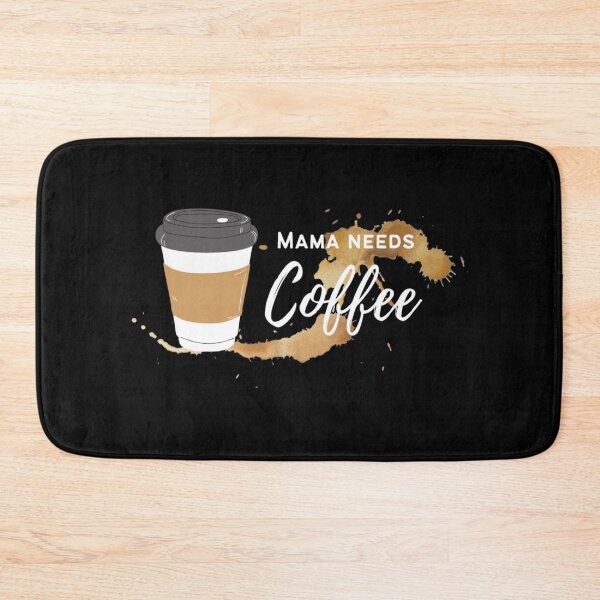 Item preview, Mama needs coffee, mom needs coffee, mother needs coffee designed and sold by nadiahaq.