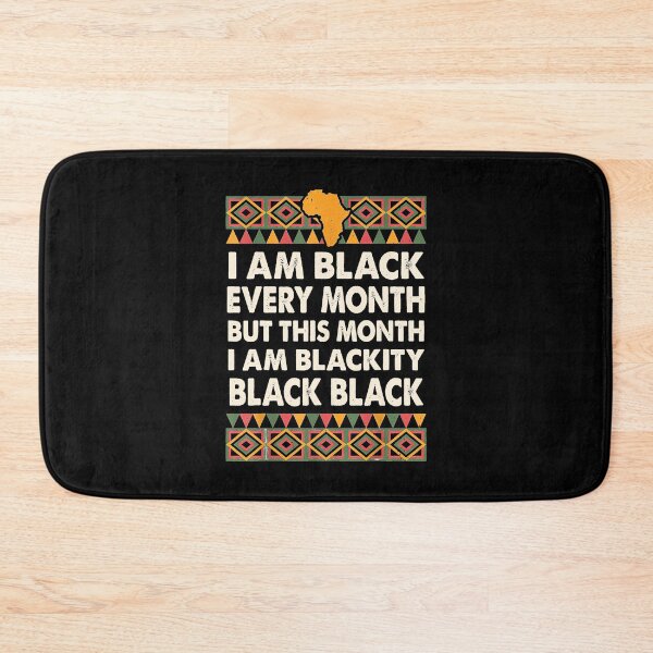 Item preview, I am Black Every Month Blackity designed and sold by parrishherrera.