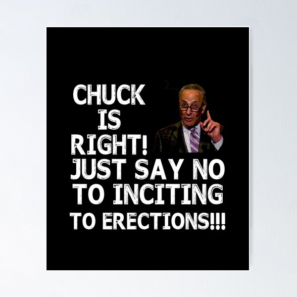 Item preview, Chuck is right Just say no to inciting Erections Retro designed and sold by TiffannyUKZ.