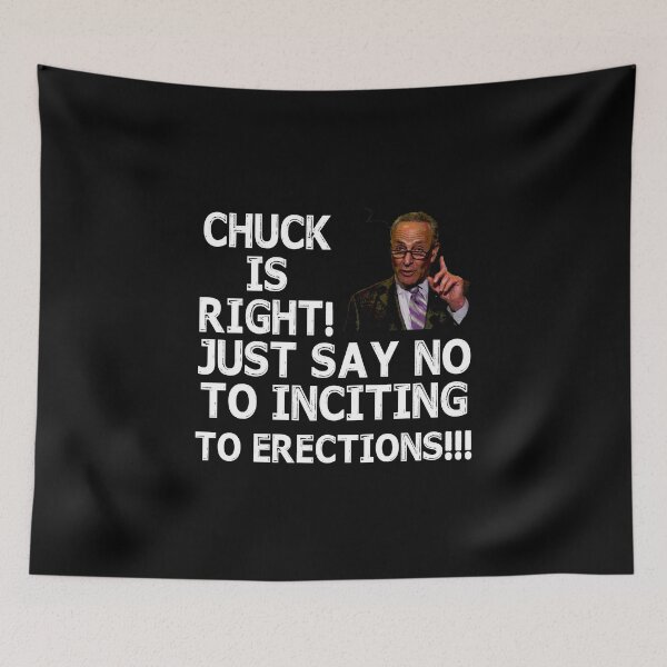 Item preview, Chuck is right Just say no to inciting Erections Retro designed and sold by TiffannyUKZ.
